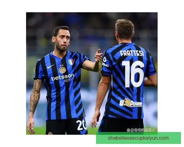 意甲国米逆转王表现稳健，近期状态持续提升至巅峰